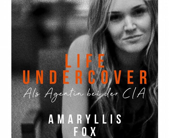 Αμαρυλλίς Φοξ: Από πράκτορας της CIA, ακτιβίστρια για την ειρήνη- Η περιπετειώδης ζωή μιας “Life Undercover”