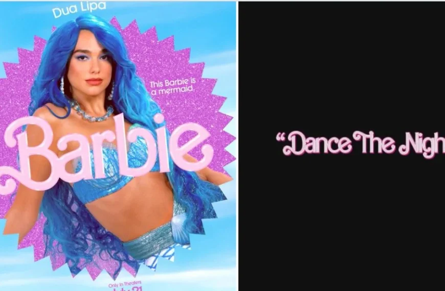 Το νέο τραγούδι της Ντούα Λίπα για την ταινία «Barbie»